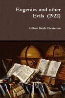 G K Chesterton - Eugenics and other Evils (1922), Häftad