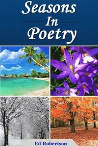 bokomslag Seasons In Poetry