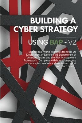 Building a Cyber Strategy using BAP Vol 2 1