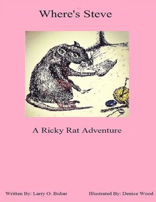 Where's Steve A Ricky Rat Adventure 1