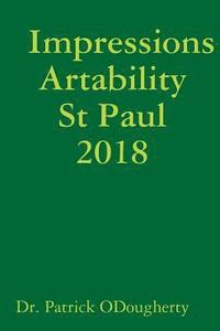 bokomslag Impressions Artability St Paul 2018