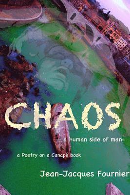 bokomslag CHAOS - a human side of man -