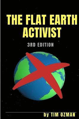 bokomslag FLAT EARTH ACTIVIST 3rd Edition