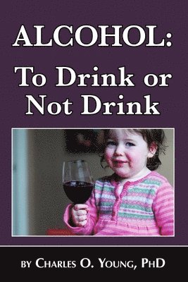 Alcohol - to Drink or Not to Drink 1