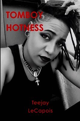 Teejay Lecapois - Tomboy Hotness, Häftad