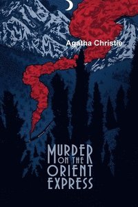 bokomslag Murder On The Orient Express