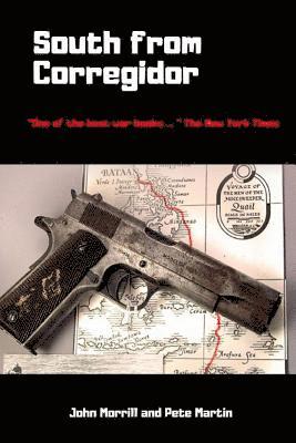 Pete Martin, John Morrill - South from Corregidor, Häftad