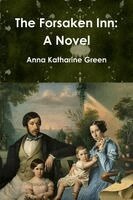 Anna Katherine Green - Forsaken Inn, Häftad
