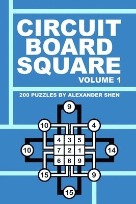 Alexander Shen - Circuit Board Square - Volume 1, Häftad