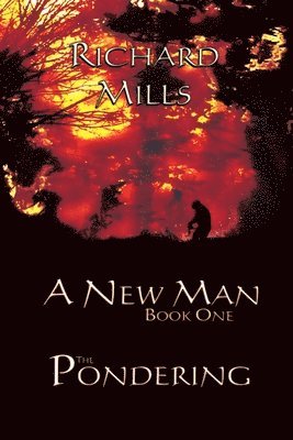 New Man Book One The Pondering