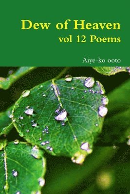 Aiye-ko ooto, Aiye-Ko Ooto - Dew of Heaven, Häftad
