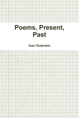 Poems, Present, Past 1