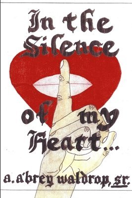 In The Silence Of My Heart... 1