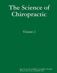 bokomslag The Science of Chiropractic