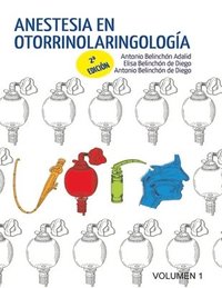 bokomslag Anestesia en Otorrinolaringología. Volumen 1