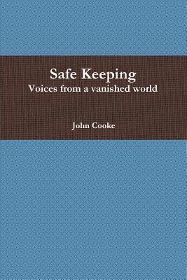 bokomslag Safe Keeping - Voices from a vanished world