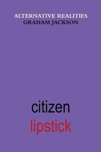 bokomslag Citizen Lipstick