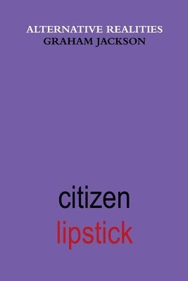 bokomslag Citizen Lipstick