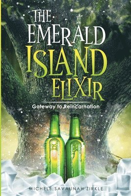 The Emerald Island Elixir: Gateway to Reincarnation 1