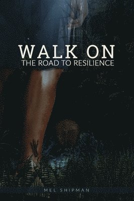 Walk on the Road to Resilience 1