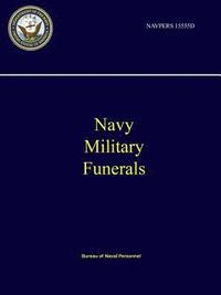 bokomslag Navy Military Funerals - NAVPERS 15555D