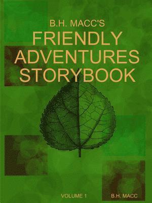 bokomslag B.H. MACC's Friendly Adventures Storybook