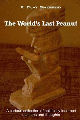 World's Last Peanut