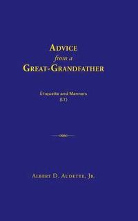 bokomslag Advice from a Great-Grandfather