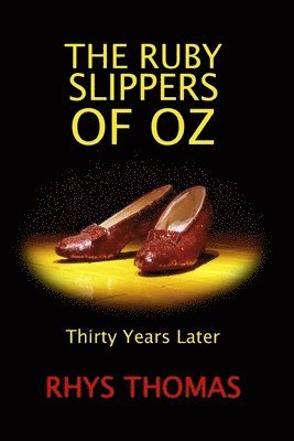 bokomslag RUBY SLIPPERS OF OZ: Thirty Years Later