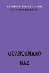 bokomslag Guantanamo Bay