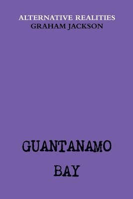 Guantanamo Bay 1