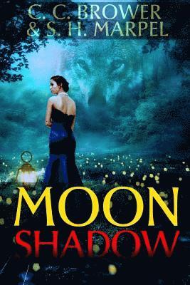 C C Brower, S H Marpel, C. C. Brower, S. H. Marpel - Moon Shadow, Häftad