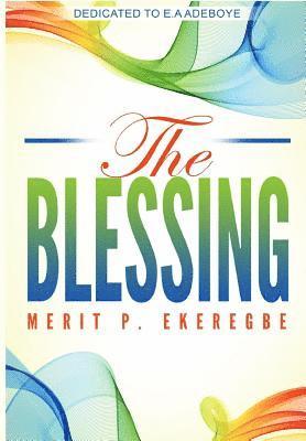Ekeregbe P Merit, Ekeregbe P. Merit - Blessing, Inbunden