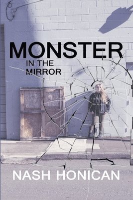 Nash Honican - Monster In the Mirror, Häftad