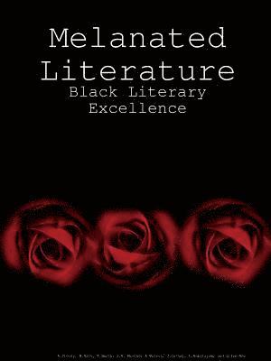 bokomslag Melanated Literature