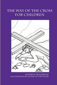 bokomslag The Way of the Cross for Children - a coloring book