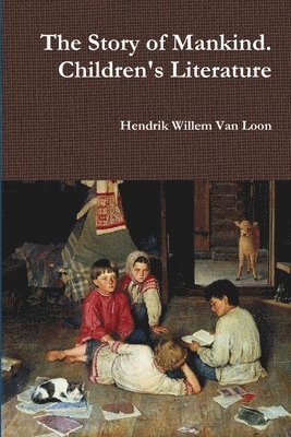 Story of Mankind. Children's Literature 1