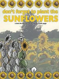 bokomslag don't forget to plant the sunflowers