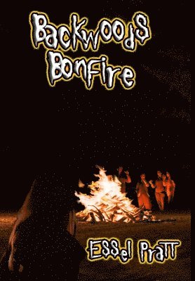 Backwoods Bonfire 1