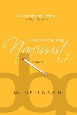 bokomslag If Not For The Narcissist