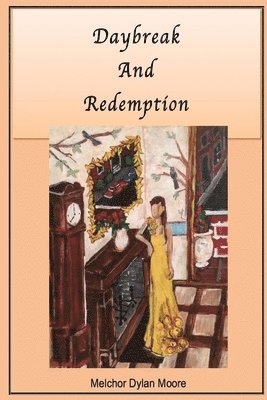 bokomslag Daybreak and Redemption