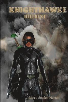 James Horton - Knighthawke Hellbent, Häftad