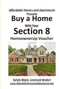 bokomslag Buy a Home With Your Section 8 Homeownership Voucher