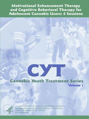 bokomslag Motivational Enhancement Therapy and Cognitive Behavioral Therapy for Adolescent Cannabis Users