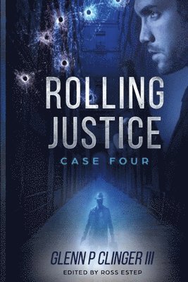 Rolling Justice - Case Four 1