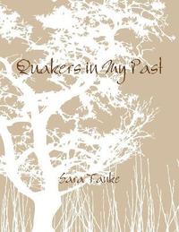 bokomslag Quakers in My Past