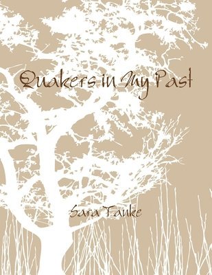 bokomslag Quakers in My Past