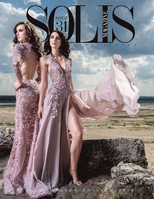 Solis Magazine Issue 31 - Fall Fashion Edition 2018 1