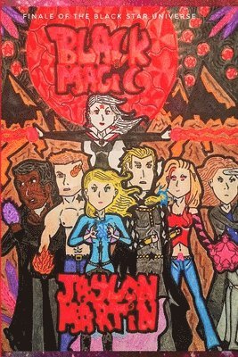 Black Star Universe: Black Magic