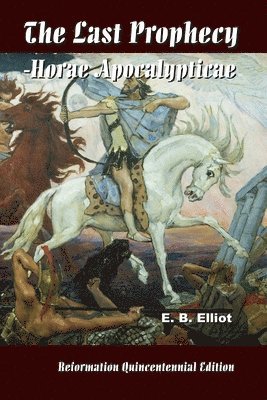 Last Prophecy - Horae Apocalypticae